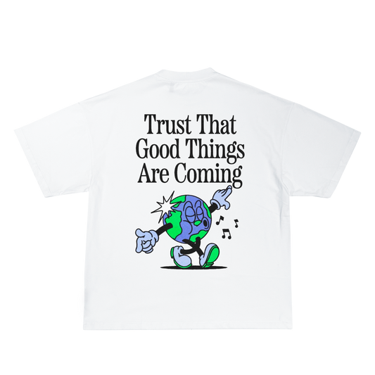 trust that good things are coming tee